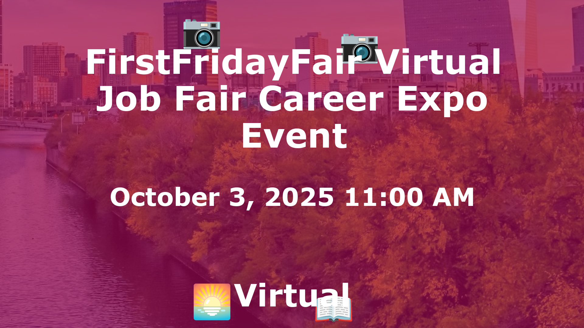 FirstFridayFair Virtual Job Fair Career Expo Event event image